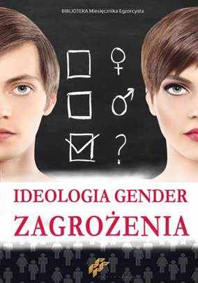 Ideologia Gender. Zagroenia Opracowanie zbiorowe