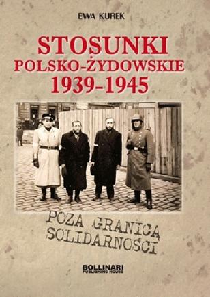 Ok�adka ksi��ki Poza granic� solidarno�ci. Stosunki polsko-�ydowskie 1939-1945